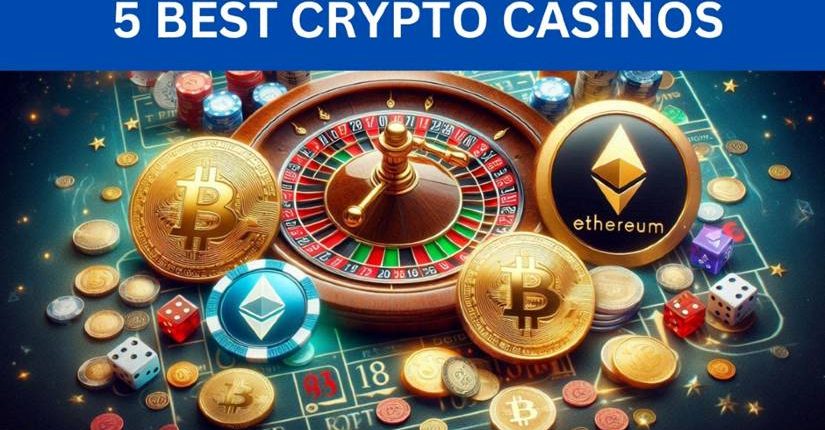 5-Best-Crypto-Casinos-Online-2024-1.jpg