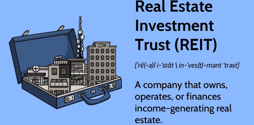 Real-Estate-Investment-Trust-189c6cf51a03412b880b12f10ff1ee05.jpg