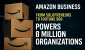 From_Solopreneurs_to_Fortune_500_Amazon_Business_Now_Powers_8_Million_Organizations_Providing_Even_8.png