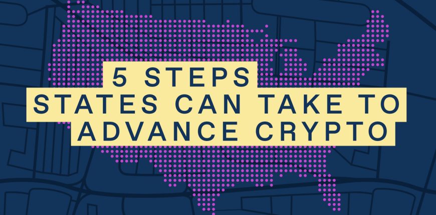 5-steps-states-can-take-to-advance-crypto_X-FB.jpg