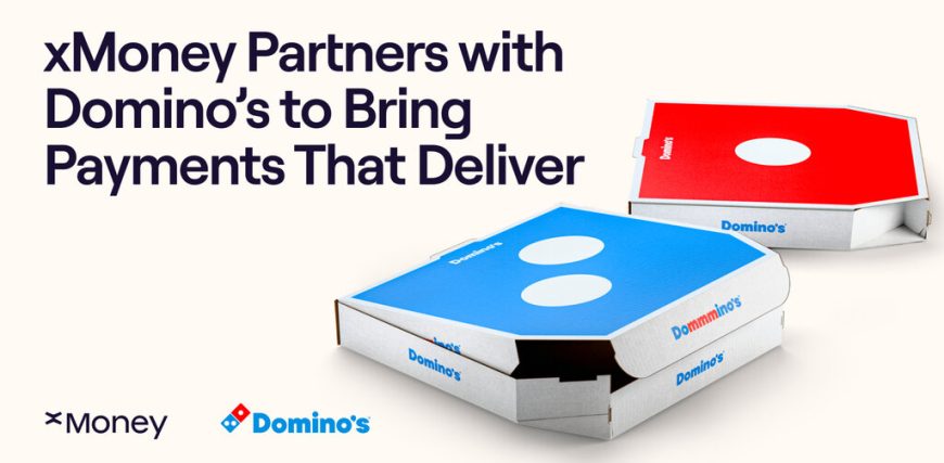 xMoney_x_Dominos_-_Bring_Payments_That_Deliver_1762780110ZCM3kLGJMa-gID_7.jpg